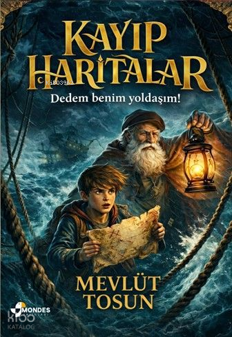 Kayıp Haritalar | Mevlüt Tosun | Mondes Yayınları