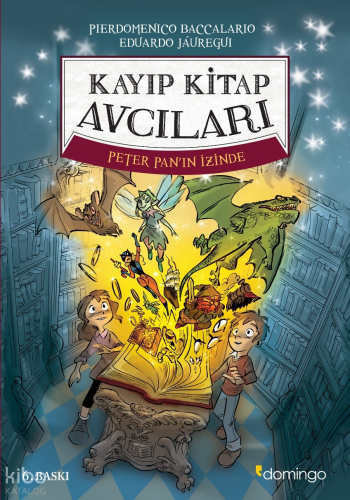 Kayıp Kitap Avcıları 1 - Peter Pan'ın İzinde | Eduardo Jauregui | Domi