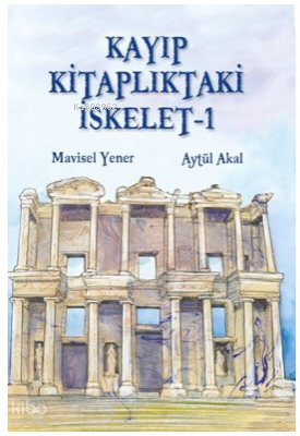 Kayıp Kitaplıktaki İskelet 1 | Aytül Akal | Tudem Yayınları - Kültür
