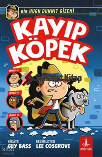 Kayıp Köpek;Bir Hugh Dunnıt Gizemi