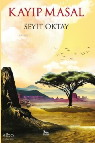 Kayıp Masal | Seyit Oktay | Ceylan Yayınları