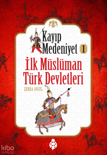 Kayıp Medeniyet-1 ;İlk Müslüman Türk Devletleri | Zehra Aygül | Uğurbö