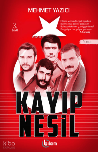 Kayıp Nesil | Mehmet Yazıcı | Tılsım Yayınevi