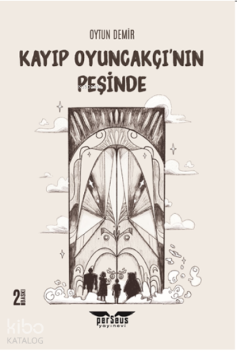 Kayıp Oyuncakçı'nın Peşı̇nde