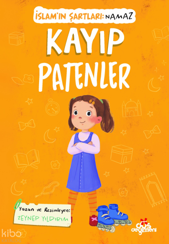 Kayıp Patenler: İslam'ı Şartları - Namaz | Zeynep Yıldırım | Düş Değir