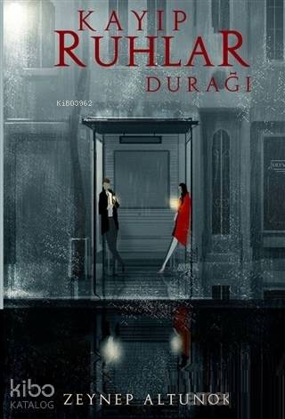 Kayıp Ruhlar Durağı