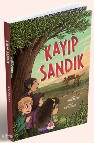 Kayıp Sandık | Ayşe Dolmacı | Karavan Çocuk Yayınları