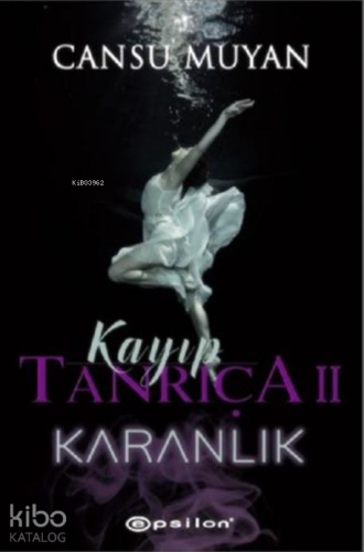 Kayıp Tanrıça II - Karanlık