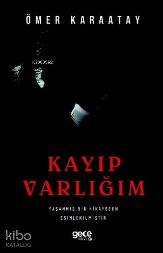 Kayıp Varlığım