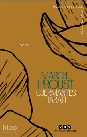Kayıp Zamanın İzinde – Guermantes Tarafı