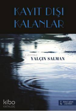 Kayıt Dışı Kalanlar