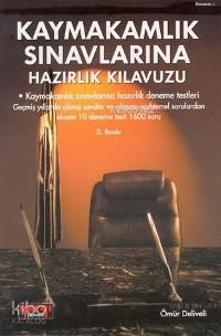 Kaymakamlık Sınavlarına Hazırlık Kılavuzu