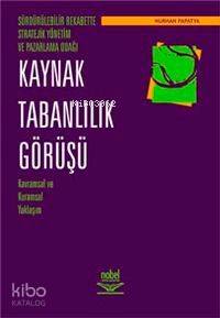 Kaynak Tabanlılık Görüşü