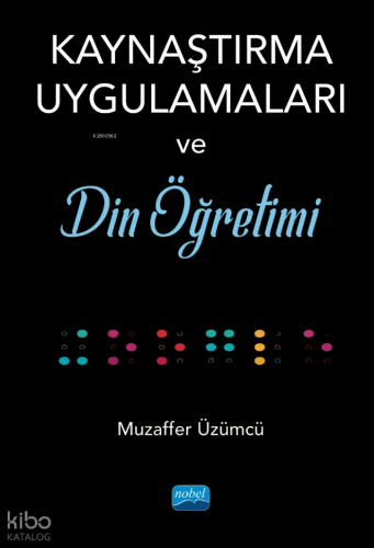 Kaynaştırma Uygulamaları;Din Öğretimi