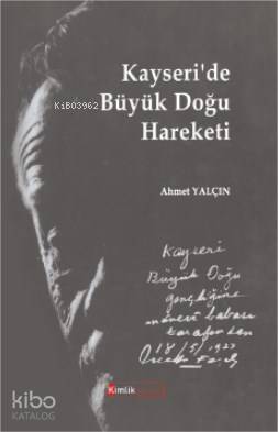 Kayseri'de Büyük Doğu Hareketi