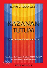 Kazanan Tutum; Kişisel Başarının Püf Noktaları