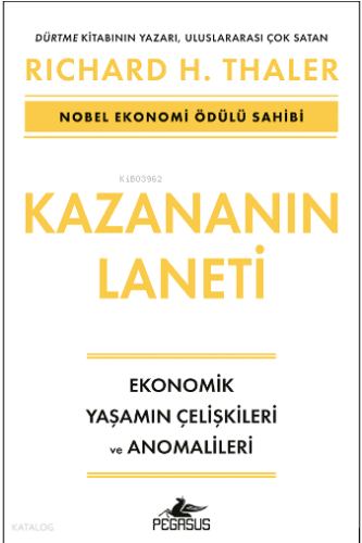 Kazananın Laneti ;Ekonomik Yaşamın Çelişkileri Ve Anomalileri