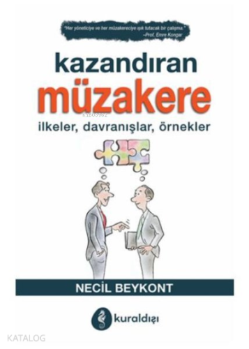 Kazandıran Müzakere İlkeler, Davranışlar, Örnekler