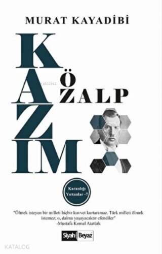 Kazım Özalp Karanlığı Yırtanlar - 7