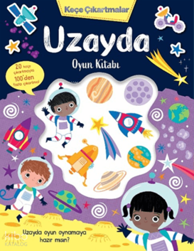 Keçe Çıkartmalar - Uzayda Oyun Kitabı | Lisa Regan | İndigo Kitap