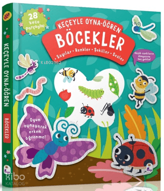 Keçeyle Oyna - Öğren Böcekler (Ciltli) | Alice Barker | İndigo Kitap