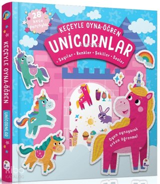 Keçeyle Oyna - Öğren Unicornlar (Ciltli) | Alice Barker | İndigo Kitap