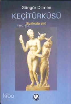 Keçitürküsü (Tiyatroda Şiir)