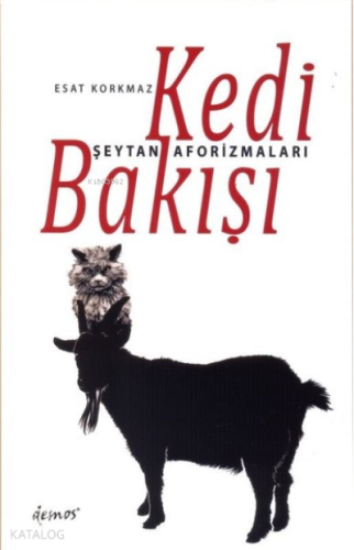 Kedi Bakışı Şeytan Aforizmaları