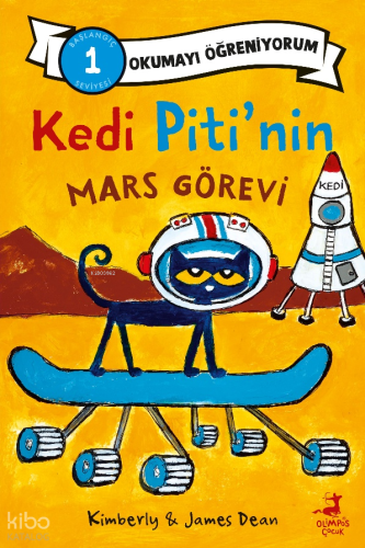 Kedi Piti'nin Mars Görevi;Okumayı Öğreniyorum 1 | Kimberly Dean | Olim