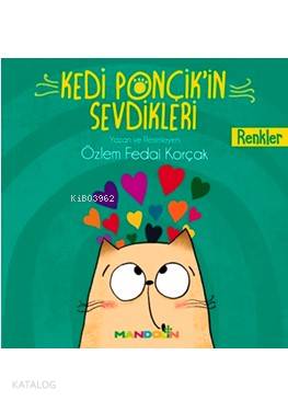 Kedi Ponçik'in Sevdikleri - Renkler