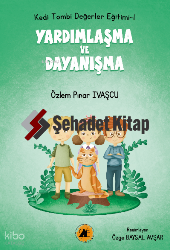 Kedi Tombi- Yardımlaşma ve Dayanışma