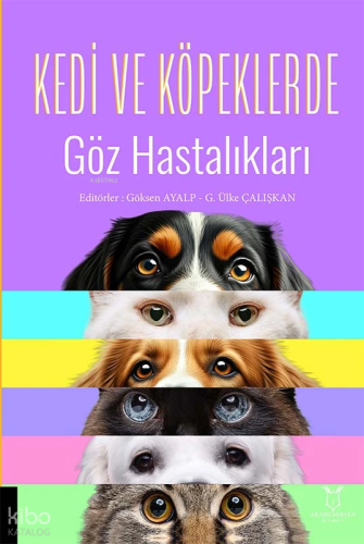 Kedi ve Köpeklerde Göz Hastalıkları