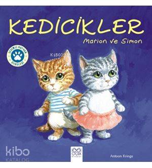 Kedicikler: Marion ve Simon - Sevimli Hayvan Öyküleri