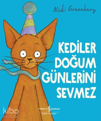 Kediler Doğum Günlerini Sevmez