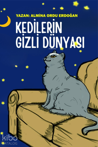Kedilerin Gizli Dünyası