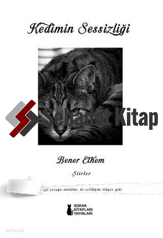 Kedimin Sessizliği - Şiirler