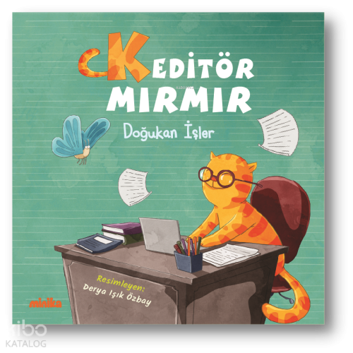 Keditör Mırmır | Doğukan İşler | Minika Kitap