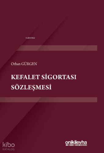 Kefalet Sigortası Sözleşmesi