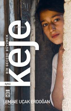 Keje: Bir Gecede Büyümek