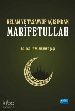 Kelam ve Tasavvuf Açısından Marifetullah