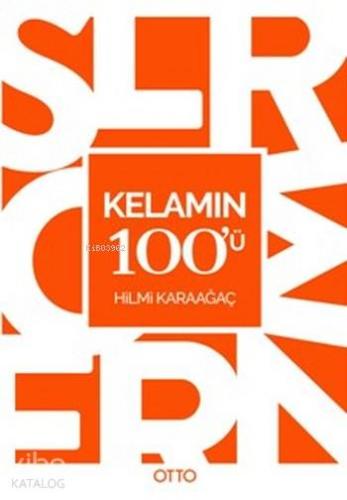 Kelamın 100'ü | Hilmi Karaağaç | Otto Yayınları