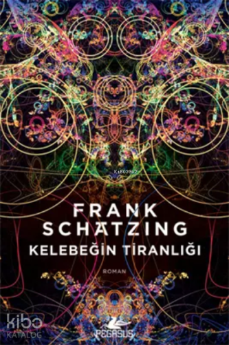 Kelebeğin Tiranlığı