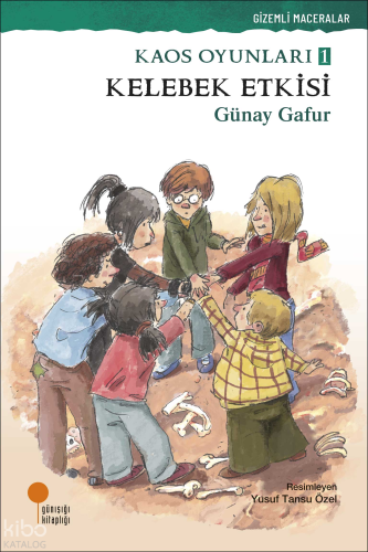 Kelebek Etkisi | Günay Gafur | Günışığı Kitaplığı