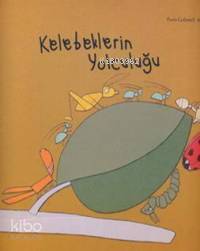 Kelebeklerin Yolculuğu | Paula Carbonell | Redhouse Kidz / Sev Matbaac