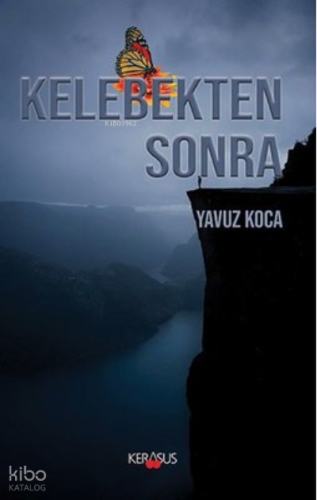 Kelebekten Sonra