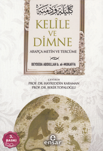 Kelile ve Dimne (Arapça Metin ve Tercüme)