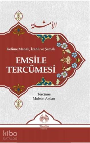Kelime Manalı, İzahlı ve Şemalı Emsile Tercümesi | Kolektif | Muallim 