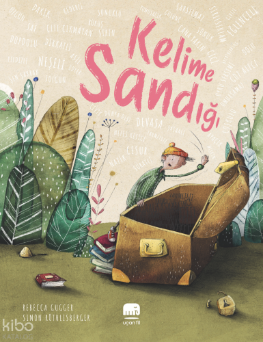 Kelime Sandığı | Rebecca Gugger | Uçan Fil Yayınları