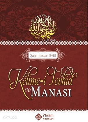 Kelimei Tevhid Ve Manası