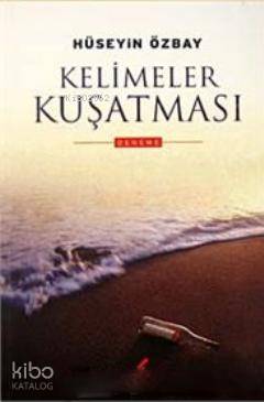 Kelimeler Kuşatması | Hüseyin Özbay | Berikan Yayınları